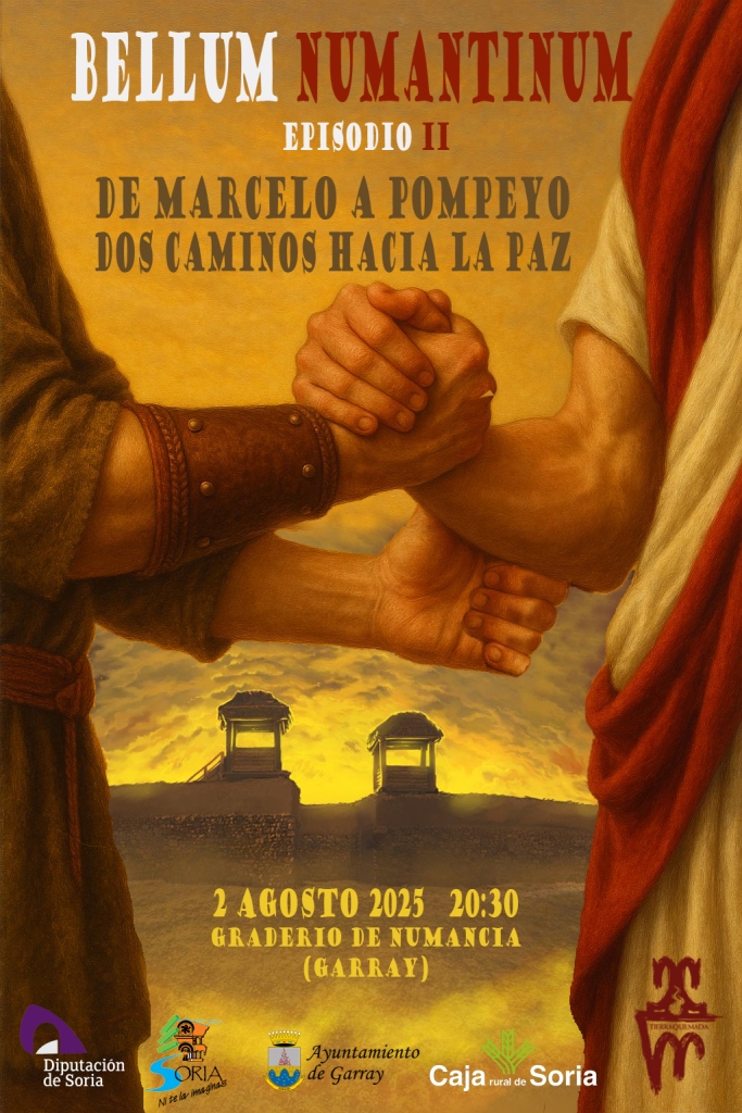BELLUM NUMANTINUM II. DE POMPEYO A MARCELO. DOS CAMINOS HACIA LA PAZ